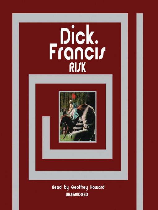 Title details for Risk by Dick Francis - Wait list